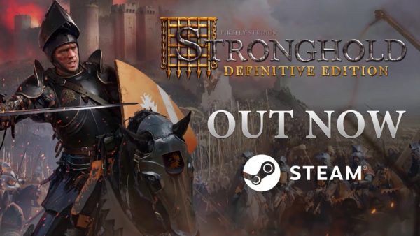 Stronghold: DE – Launch Trailer (Buy Now on Steam!)