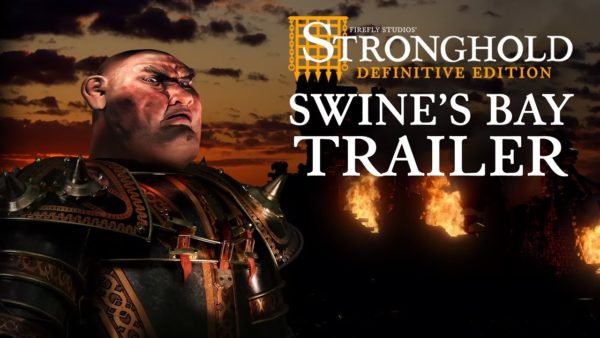 Stronghold: DE – Swine’s Bay DLC Trailer (Out Now!)