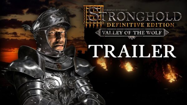 Stronghold: DE – Valley of the Wolf DLC Trailer (Out Now!)
